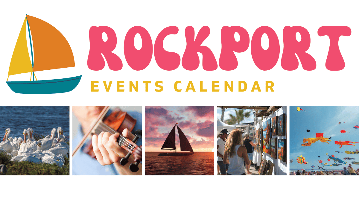 Rockport Events Calendar - Rockport, Texas